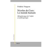 Nicolas de cues : le monde humain - Frédéric Vengeon - Millon Jerome Eds - broché - Livre