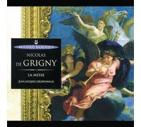 Nicolas de Grigny - Grigny - La Messe