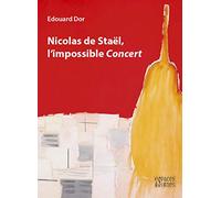 Nicolas de Staël, l'impossible Concert