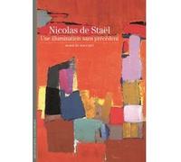 Nicolas de Staël : Une illumination sans précédent – Gallimard