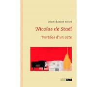 NICOLAS DE STAEL. PORTEES D UN ACTE (0000)