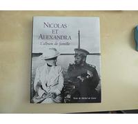 Nicolas et Alexandra : l'album de famille