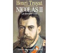 Nicolas II: Le Dernier Tsar