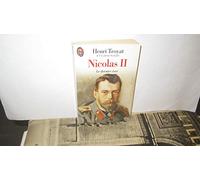 Nicolas II: Le dernier tsar