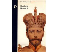 Nicolas II - Marc Ferro - Payot - Poche - Livre