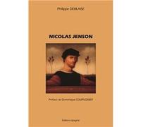 Nicolas jenson Philippe DEBLAISEPhilippe DEBLAISE (Auteur)
