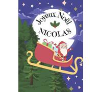 NICOLAS Joyeux Noël: Cahier d'écriture encadrement de fête spéciale Noël personnalisé - 100 pages - format A4 - 21X29,7cm
