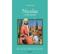Nicolas, la belle légende