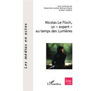 Nicolas Le Floch, un "expert" au temps des Lumières - Geneviève Landié - L'harmattan - broché - Etude