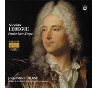 Nicolas Lebègue - Premier Livre d'orgue