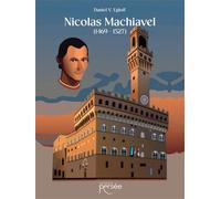 Nicolas Machiavel (1469-1527) - Daniel V. Egloff - Persee - broché - Essai