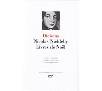 Charles Dickens – La Vie et les Aventures de Nicolas Nickleby – Livres de Noël – Gallimard – Relié