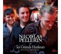Nicolas Pellerin Et Les Grands Hurleurs