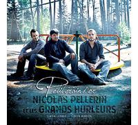 Nicolas Pellerin et les Grands Hurleurs - Petit Grain d'Or