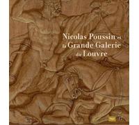 Nicolas Poussin et la Grande Galerie du Louvre