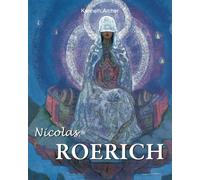Nicolas Roerich: Visionnaire de la lumière intérieure