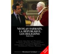 Nicolas Sarkozy, La République, Les Religions