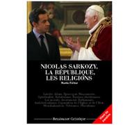 Nicolas Sarkozy, La République, Les Religions