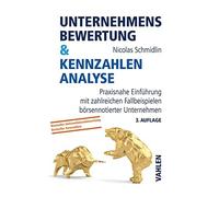Nicolas Schmidl Unternehmensbewertung & Kennzahlenanalyse: Praxisnahe Ei (Poche)