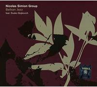 Nicolas Simion Group - Balkan Jazz