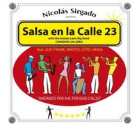 Sirgado, Nicolas - Salsa En La Calle 23