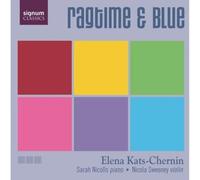 Nicolas Sweeney – Kats-Chernin : Ragtime & Blue — 24 Pièces pour piano et violon