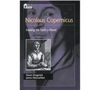 Nicolaus Copernicus, Oxford Portraits in Science James H. MacLachlan, Owen Gingerich (Auteur)