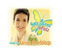 Nicole Bordeleau - Relaxations pour Enfants [Import]