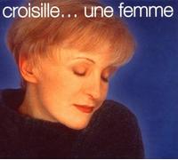 Nicole Croisille – Croisille. Une Femme – RCA