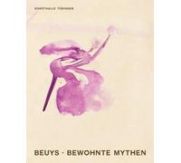 Nicole Fritz Joseph Beuys Bewohnte Mythen: Katalog Tübingen (Relié)