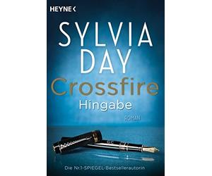 Nicole Hölsken Marie Ra Crossfire. Hingabe: Band 4 - Roman (Crossfire-S (Poche)