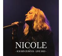 Nicole - Ich Bin Zurück (Live 2023) [Import]