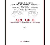 Nicole Mitchell - Arc of O [Import]