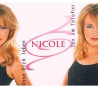Nicole - Ohne Dich Leben