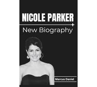 NICOLE PARKER New Biography: The untold story behind courage, corruption, and faith within The Two FBIs
