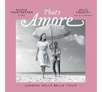 Heartseeker, Nicole & Francel, Mulo – That's Amore-Canzoni Della Bella Italia – Edel