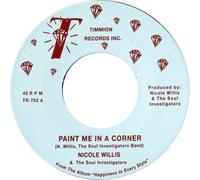 Nicole Willis & The Soul Investigators - Paint Me In A Corner/Where Are You Now? [7-Inch Single]