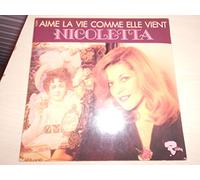 nicoletta (aime la vie comme elle vient / l'hiver ne viendras jamais)