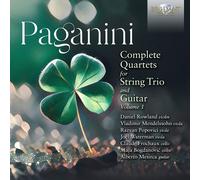 Paganini: Complete Quartets for String Trio and Guitar, Vol. 1