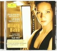 Hilary Hahn – Concertos pour violon (Louis Spohr, Niccolò Paganini, Eiji Oue)