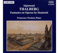 Sigismond Thalberg: Fantasies On Operas By Donizetti
