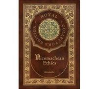 Nicomachean Ethics Royal Collectors Edition Case Laminate Hardcover with Jacket Nicomachean Ethics Royal Collectors Edition Case Laminate Hardcover with Jacket (Auteur)