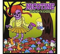 Nicotine - Sound from The Schizoid Core [Import]