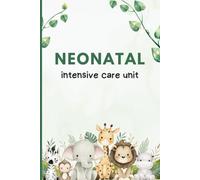 NICU Nurse Neonatal Intensive Care Unit: A Cute Lined Notebook For for Drawing, Note-Taking | Perfect Graduation Retirement Friendship Thanks Gift for Baby Nurse