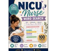 NICU Nurse Word Search: Large Print Puzzle Book with 100 Puzzles on Neonatal Care, the NICU, and Tiny Miracles Appreciation Gift for NICU Nurses and Staff
