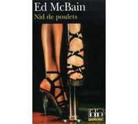 Nid de poulets Ed Mc Bain (Auteur), Madeleine Charvet (Traduction)