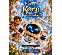 NIDALUM JUNIOR - Kora et les Formes du Vent: Livre de coloriage