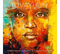 Nidarosdomens Jentekor - Tuvayhun-Beatitudes for a Wounded World [Import]