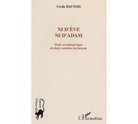 Nid'eve ni d'adam Etude sociolinguistique de douze variables du francais - Cécile Beauvois - L'harmattan - broché - Etude
