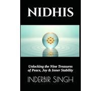 NIDHIS: Unlocking the Nine Treasures of Peace, Joy & Inner Stability